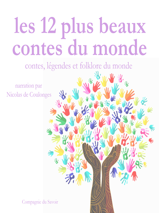 Detalles del título Les 12 plus beaux contes populaires du monde de Frédéric Garnier - Lista de espera